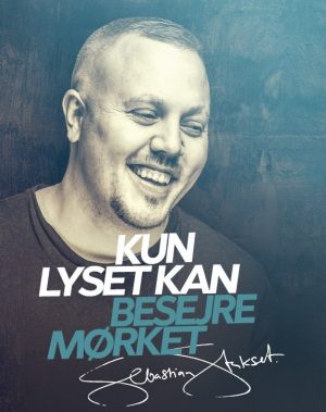 Kun Lyset Kan Besejre Mørket - Sebastian Stakset - Bog
