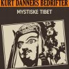 Kurt Danners bedrifter: Mystiske Tibet (E-bog)