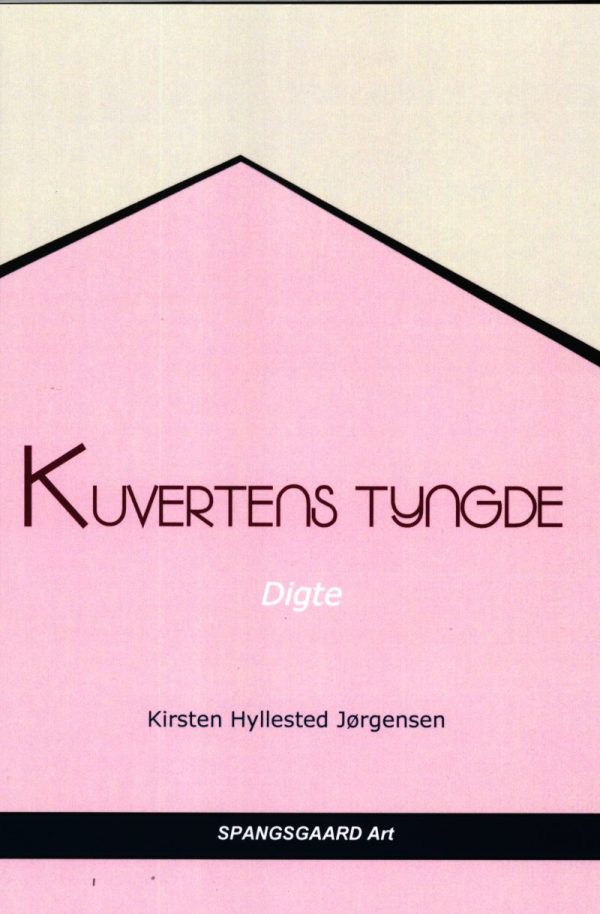 Kuvertens Tyngde - Kirsten Hyllested Jørgensen - Bog