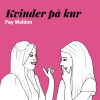 Kvinder På Kur - Fay Weldon - Bog