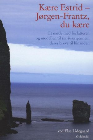 Kære Estrid - Jørgen-Frantz, du kære (E-bog)