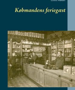 Købmandens Feriegæst - Ebba Møller - Bog