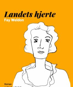Landets Hjerte - Fay Weldon - Bog