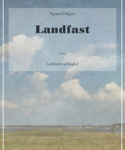Landfast - Sigurd Elkjær - Bog