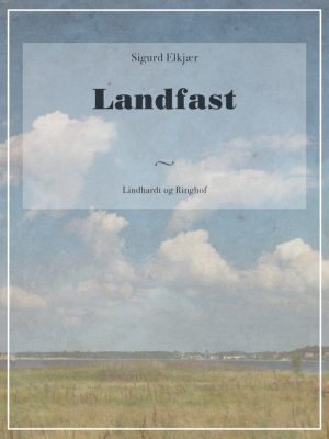 Landfast - Sigurd Elkjær - Bog