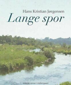 Lange Spor - Hans Kristian Jørgensen - Bog