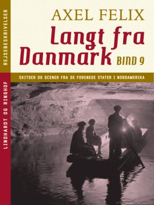 Langt fra Danmark. Bind 9 (E-bog)