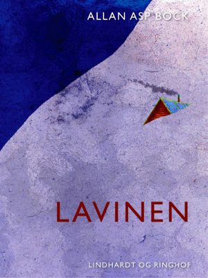 Lavinen - Allan Asp Bock - Bog