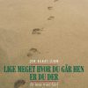 Lige meget hvor du går hen, er du der (Lydbog)