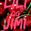 Lili-og-jimi: Kærlighedsroman - Maria Marcus - Bog