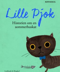 Lille Pjok: historien om en sommerhuskat (E-bog)