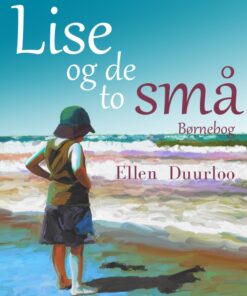 Lise og de to små (E-bog)