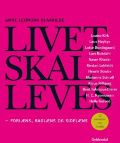 Livet skal leves - forlæns, baglæns og sidelæns (E-bog)