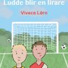Ludde blir en lirare (E-bog)
