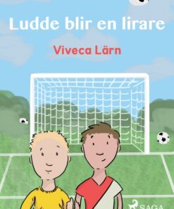Ludde blir en lirare (E-bog)