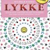 Lykke - alt hvad du bør vide om den, og hvorfor den ikke er det vigtigste i livet (Lydbog)