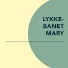 Lykkebarnet Mary - Harry Søiberg - Bog