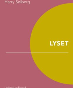 Lyset - Harry Søiberg - Bog