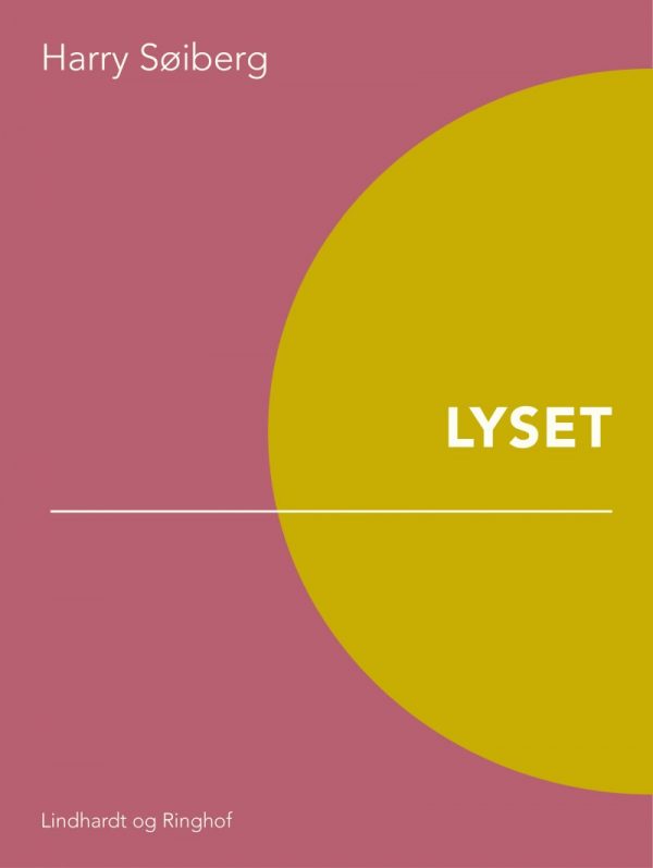 Lyset - Harry Søiberg - Bog