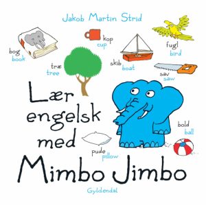 Lær engelsk med Mimbo Jimbo - Lyt&læs (E-bog)