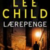 Lærepenge - Lee Child - Bog