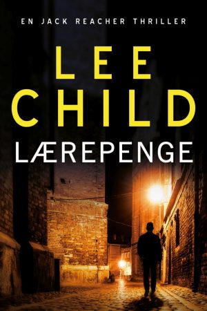 Lærepenge - Lee Child - Bog