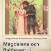 Magdalena och Balthasar: Breven (E-bog)