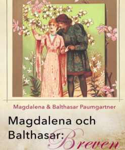 Magdalena och Balthasar: Breven (E-bog)