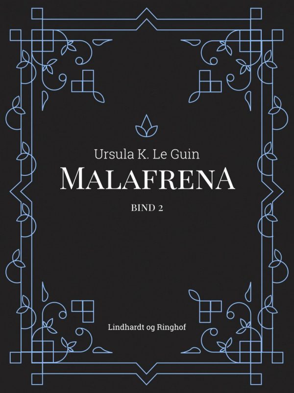 Malafrena Bind 2 - Ursula K. Le Guin - Bog