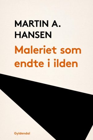 Maleriet som endte i ilden (E-bog)