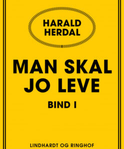 Man skal jo leve I (Lydbog)