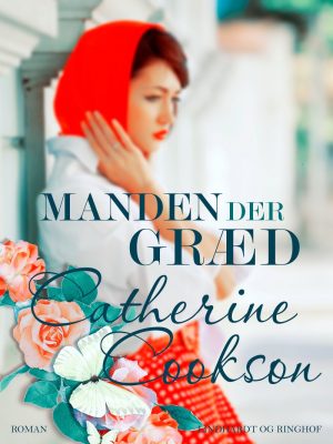 Manden Der Græd - Catherine Cookson - Bog