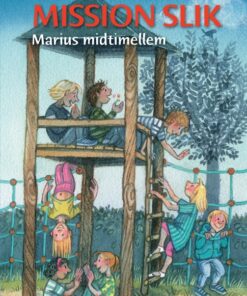 Marius Midtimellem: Mission slik (E-bog)