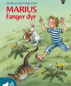 Marius midtimellem: Marius fanger dyr (E-bog)