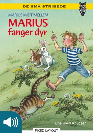 Marius midtimellem: Marius fanger dyr (E-bog)