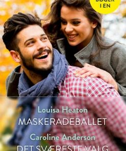 Maskeradeballet/Det sværeste valg