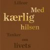 Med Kærlig Hilsen - Kathrine Lilleør - Bog