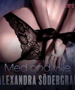 Med ond vilje