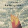 Mellem himlen og verden (E-bog)