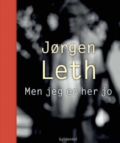 Men jeg er her jo (E-bog)