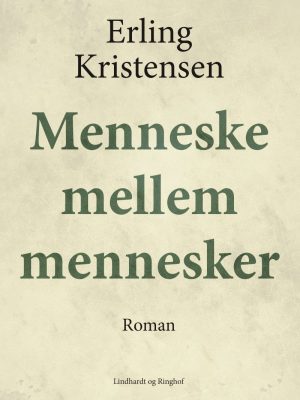 Menneske Mellem Mennesker - Erling Kristensen - Bog