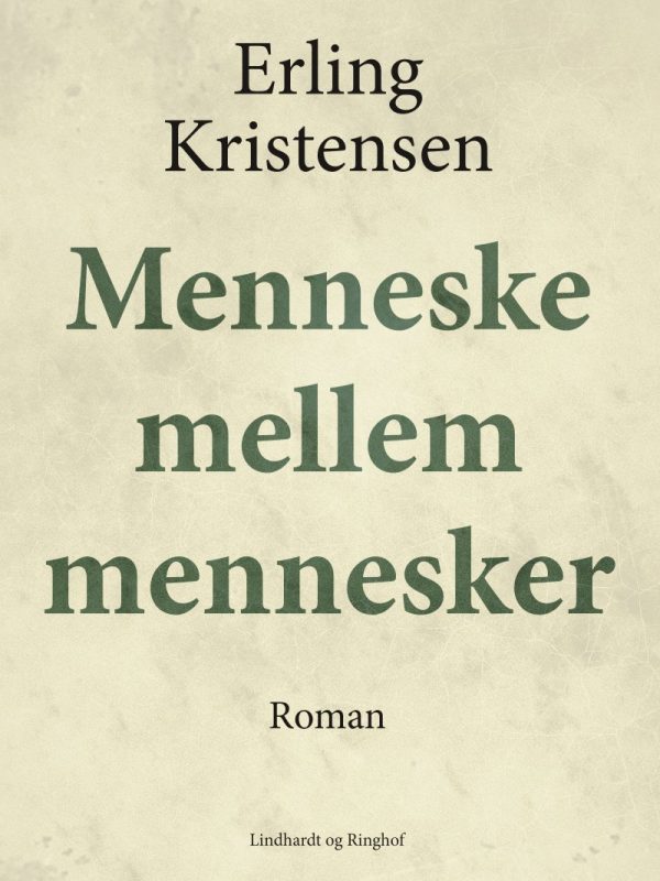 Menneske Mellem Mennesker - Erling Kristensen - Bog