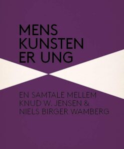 Mens kunsten er ung (E-bog)
