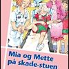 Mia og Mette på skadestuen (E-bog)
