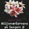 Millionærbørnene på Sangers Ø (E-bog)