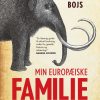 Min europæiske familie i de sidste 54.000 år (E-bog)