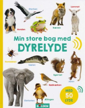 Min store bog med dyrelyde. (Bog)