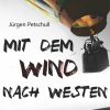 Mit dem Wind nach Westen (E-bog)