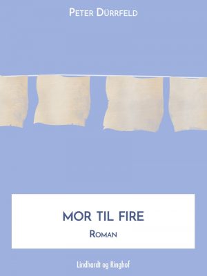 Mor Til Fire - Peter Dürrfeld - Bog