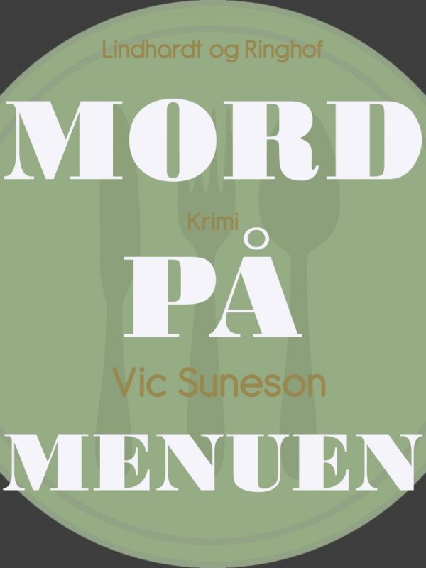 Mord På Menuen - Vic Suneson - Bog